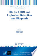 THz for CBRN and Explosives Detection and Diagnosis [E-Book] /