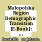 Malopolska Region Demographic Transition [E-Book]: Working for the Future /