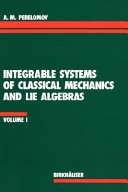 Integrable systems of classical mechanics and Lie algebras. 1 /