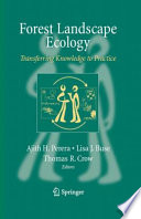 Forest Landscape Ecology [E-Book] : Transferring Knowledge to Practice /