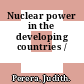 Nuclear power in the developing countries /