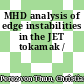 MHD analysis of edge instabilities in the JET tokamak /