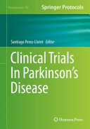 Clinical Trials In Parkinson's Disease [E-Book] /