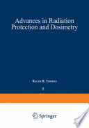 Advances in Radiation Protection and Dosimetry in Medicine [E-Book] /