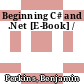 Beginning C# and .Net [E-Book] /