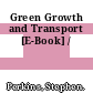 Green Growth and Transport [E-Book] /