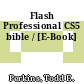 Flash Professional CS5 bible / [E-Book]