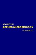 Advances in applied microbiology. 27 /