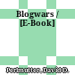 Blogwars / [E-Book]