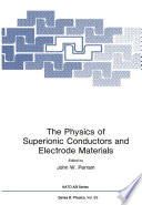 The Physics of Superionic Conductors and Electrode Materials [E-Book] /