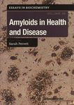 Amyloids in health and disease /