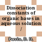 Dissociation constants of organic bases in aqueous solution /
