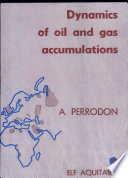 Dynamics of oil and gas accumulations /