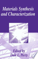 Materials Synthesis and Characterization [E-Book] /