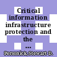 Critical information infrastructure protection and the law : an overview of key issues [E-Book] /
