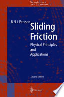 Sliding friction : physical principles and applications /