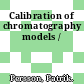 Calibration of chromatography models /