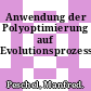 Anwendung der Polyoptimierung auf Evolutionsprozesse.