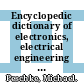 Encyclopedic dictionary of electronics, electrical engineering and information processing. 3. I - P : English - German /