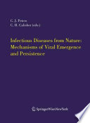 Infectious Diseases from Nature: Mechanisms of Viral Emergence and Persistence [E-Book] /