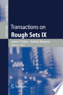 Transactions on rough sets. 9 [E-Book] /