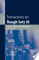 Transactions on Rough Sets III [E-Book] /