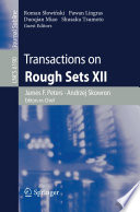 Transactions on Rough Sets XII [E-Book] /