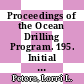 Proceedings of the Ocean Drilling Program. 195. Initial reports : seafloor observatories and the Kuroshio Current : covering leg 195 of the cruises of the drilling vessel JOIDES Resolution, Apra Harbor, Guam, to Keelung, Taiwan, sites 1200-1202, 2 March - 2 May 2001 /