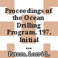 Proceedings of the Ocean Drilling Program. 197. Initial reports : Motionof the hawaiian hotspot : a paleomagnetic test : covering leg 197 of the cruises of the drilling vessel JOIDES Resolution, Yokohama, Japan, to Yokohama, Japan sites 1203 - 1206, 1 July - 27 August 2001 /