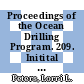 Proceedings of the Ocean Drilling Program. 209. Initital report : drilling Mantle Peridotite along the Mid-Atlantic Ridge : covering leg 209 of the cruises of the drilling vessel JOIDES resolution Rio de Janeiro, Brazil, to st. George, Bermuda sites 1268 - 1275 6 May - 6 July 2003 /