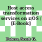 Host access transformation services on z/OS / [E-Book]
