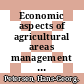 Economic aspects of agricultural areas management and land water ecotones conservation.