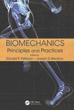 Biomechanics : principles and practices /
