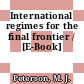 International regimes for the final frontier / [E-Book]