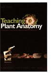 Teaching plant anatomy through creative laboratory exercises /
