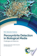 Peroxynitrite detection in biological media : challenges and advances [E-Book] /