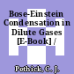 Bose-Einstein Condensation in Dilute Gases [E-Book] /
