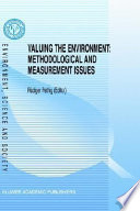 Valuing the environment: methodological and measurement issues.