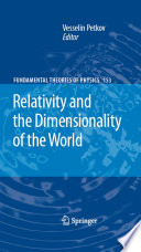 Relativity and the Dimensionality of the World [E-Book] /