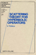 Scattering theory for hyperbolic operators [E-Book] /