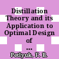 Distillation Theory and its Application to Optimal Design of Separation Units [E-Book] /