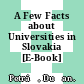 A Few Facts about Universities in Slovakia [E-Book] /