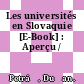 Les universités en Slovaquie [E-Book] : Aperçu /