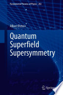 Quantum Supereld Supersymmetry [E-Book] /