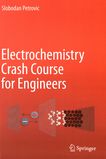 Electrochemistry crash course for engineers /