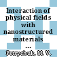 Interaction of physical fields with nanostructured materials [E-Book] /