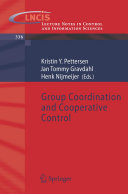 Group Coordination and Cooperative Control [E-Book] /