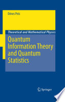 Quantum Information Theory and Quantum Statistics [E-Book] /