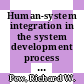 Human-system integration in the system development process : a new look [E-Book] /