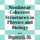 Nonlinear Coherent Structures in Physics and Biology [E-Book] : Proceedings of the 7th Interdisciplinary Workshop Held at Dijon, France, 4–6 June 1991 /